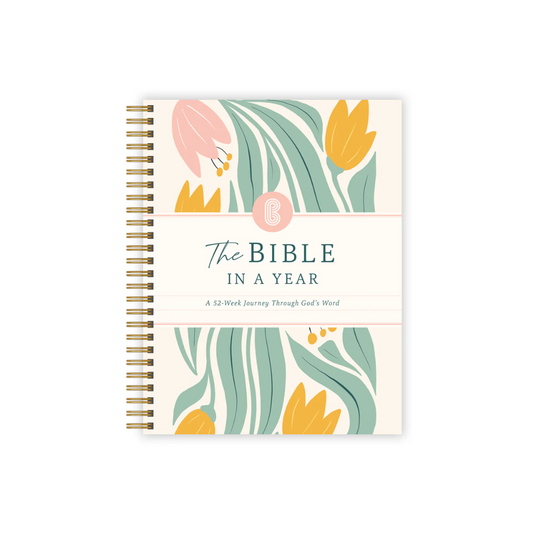 The Bible In A Year: 52 Weeks Walking Closer With God